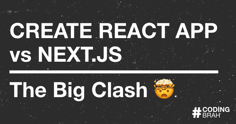 Create React App vs Next.js - THE BIG CLASH