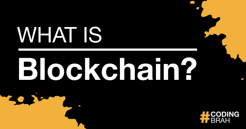 What Is Blockchain?